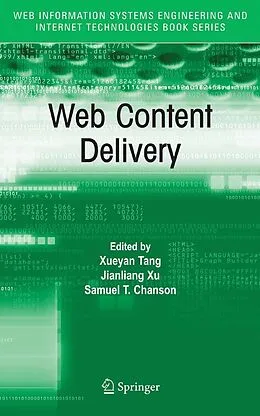 E-Book (pdf) Web Content Delivery von Xueyan Tang, Jianliang Xu, Samuel Chanson
