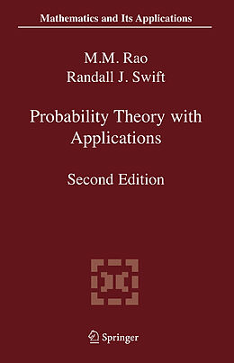 Livre Relié Probability Theory with Applications de Randall J. Swift, Malempati M. Rao