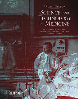 Livre Relié Science and Technology in Medicine de Andras Gedeon