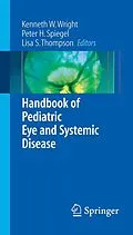 E-Book (pdf) Handbook of Pediatric Eye and Systemic Disease von 