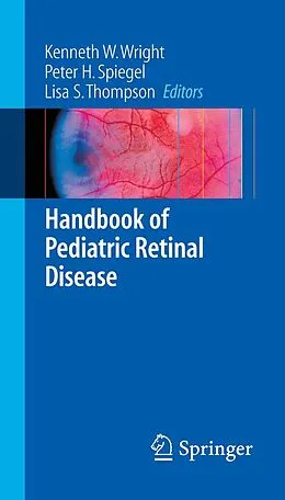 E-Book (pdf) Handbook of Pediatric Retinal Disease von 