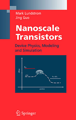 Livre Relié Nanoscale Transistors de Mark Lundstrom, Jing Guo