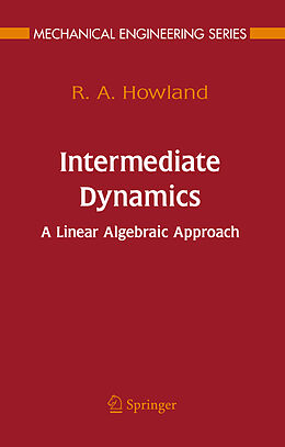 Livre Relié Intermediate Dynamics de R.A. Howland