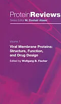E-Book (pdf) Viral Membrane Proteins: Structure, Function, and Drug Design von Wolfgang B. Fischer