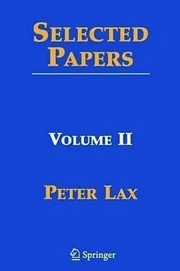 PDF Selected Papers II von Peter D. Lax