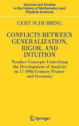 E-Book (pdf) Conflicts Between Generalization, Rigor, and Intuition von Gert Schubring