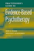 E-Book (pdf) Practitioner's Guide to Evidence-Based Psychotherapy von Jane E Fisher, William T. O'Donohue