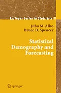 E-Book (pdf) Statistical Demography and Forecasting von Juha Alho, Bruce Spencer