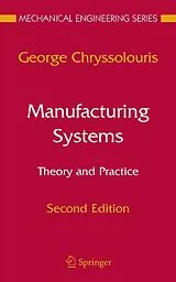 E-Book (pdf) Manufacturing Systems: Theory and Practice von George Chryssolouris