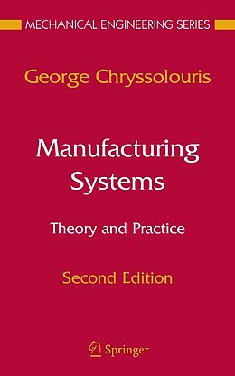 eBook (pdf) Manufacturing Systems: Theory and Practice de George Chryssolouris