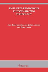 eBook (pdf) High-Speed Photodiodes in Standard CMOS Technology de Sasa Radovanovic, Anne-Johan Annema, Bram Nauta