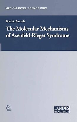 eBook (pdf) The Molecular Mechanisms of Axenfeld-Rieger Syndrome de Brad A. Amendt