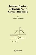 E-Book (pdf) Transient Analysis of Electric Power Circuits Handbook von Arieh L. Shenkman