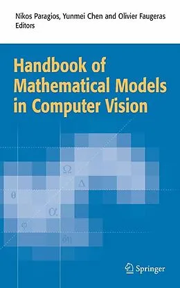 E-Book (pdf) Handbook of Mathematical Models in Computer Vision von Nikos Paragios, Yunmei Chen, Olivier Faugeras