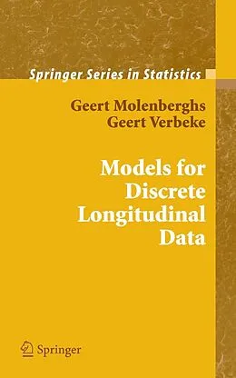 E-Book (pdf) Models for Discrete Longitudinal Data von Geert Molenberghs, Geert Verbeke