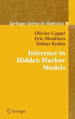 E-Book (pdf) Inference in Hidden Markov Models von Olivier Cappé, Eric Moulines, Tobias Ryden