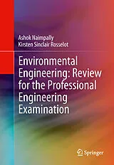 Fester Einband Environmental Engineering Review for the Professional Engineering Examination von Ashok V. Naimpally, Kirsten Rosselot