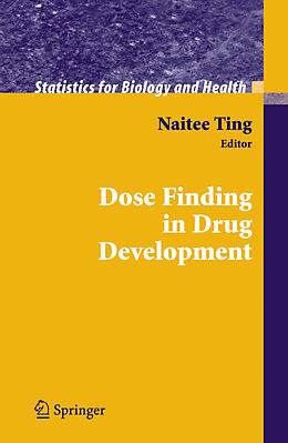 Livre Relié Dose Finding in Drug Development de 