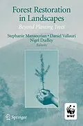 E-Book (pdf) Forest Restoration in Landscapes von Stephanie Mansourian, Daniel Vallauri
