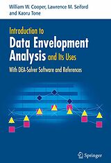 eBook (pdf) Introduction to Data Envelopment Analysis and Its Uses de William W. Cooper, Lawrence M. Seiford, Kaoru Tone