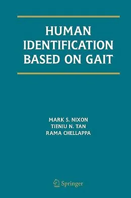 E-Book (pdf) Human Identification Based on Gait von Mark S. Nixon, Tieniu Tan, Rama Chellappa