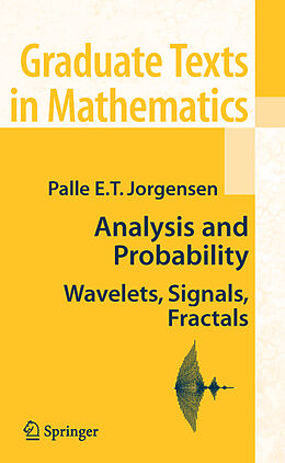 Livre Relié Analysis and Probability de Palle E. T. Jorgensen