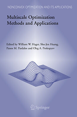 Livre Relié Multiscale Optimization Methods and Applications de Hager W. W.