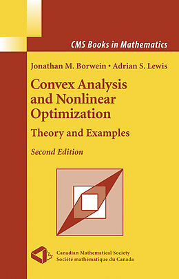 Livre Relié Convex Analysis and Nonlinear Optimization de Adrian S. Lewis, Jonathan Borwein