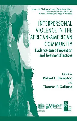 E-Book (pdf) Interpersonal Violence in the African-American Community von Robert L. Hampton, Thomas P. Gullotta, Jessica M. Ramos