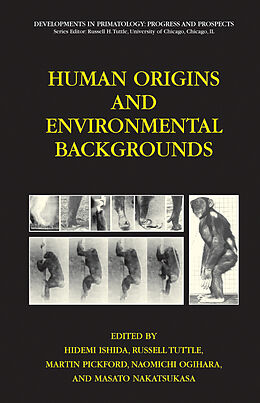 Fester Einband Human Origins and Environmental Backgrounds von Ed Ishida H., F. Zimmermann