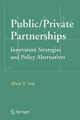E-Book (pdf) Public/Private Partnerships von Albert N. Link