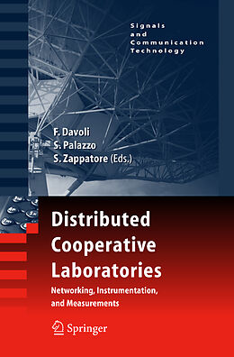 Livre Relié Distributed Cooperative Laboratories: Networking, Instrumentation, and Measurements de 