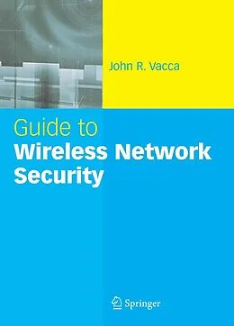E-Book (pdf) Guide to Wireless Network Security von John R. Vacca