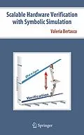E-Book (pdf) Scalable Hardware Verification with Symbolic Simulation von Valeria Bertacco