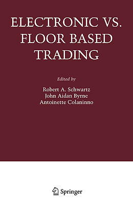 Livre Relié Electronic vs. Floor Based Trading de 