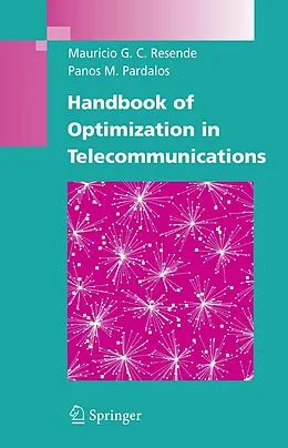 E-Book (pdf) Handbook of Optimization in Telecommunications von Mauricio G. C. Resende, Panos M. Pardalos