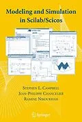 E-Book (pdf) Modeling and Simulation in Scilab/Scicos with ScicosLab 4.4 von Stephen L. Campbell, Jean-Philippe Chancelier, Ramine Nikoukhah