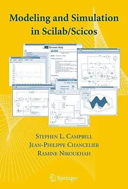 E-Book (pdf) Modeling and Simulation in Scilab/Scicos with ScicosLab 4.4 von Stephen L. Campbell, Jean-Philippe Chancelier, Ramine Nikoukhah