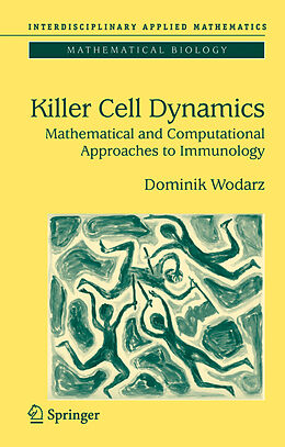Livre Relié Killer Cell Dynamics de Dominik Wodarz