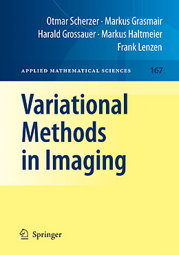 Livre Relié Variational Methods in Imaging de Otmar Scherzer, Markus Grasmair, Harald Grossauer