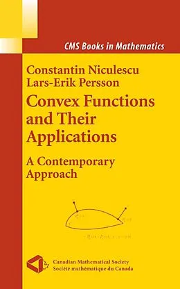 E-Book (pdf) Convex Functions and their Applications von Constantin Niculescu, Lars-Erik Persson