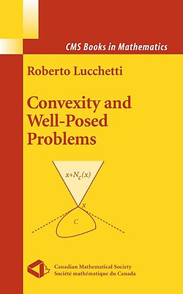 eBook (pdf) Convexity and Well-Posed Problems de Roberto Lucchetti