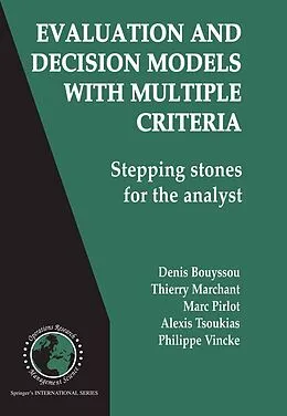 E-Book (pdf) Evaluation and Decision Models with Multiple Criteria von Denis Bouyssou, Thierry Marchant, Marc Pirlot