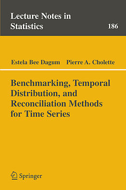 Kartonierter Einband Benchmarking, Temporal Distribution, and Reconciliation Methods for Time Series von Estela Bee Dagum, Pierre A. Cholette