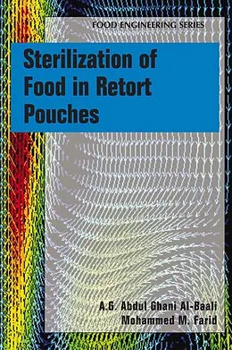 E-Book (pdf) Sterilization of Food in Retort Pouches von A. G. Abdul Ghani Al-Baali, Mohammed M. Farid