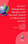 E-Book (pdf) Security Management, Integrity, and Internal Control in Information Systems von Steve Furnell, Bhavani Thuraisingham, X. Sean Wang