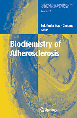 Fester Einband Biochemistry of Atherosclerosis von Kaur, Sukhinder K. Cheema