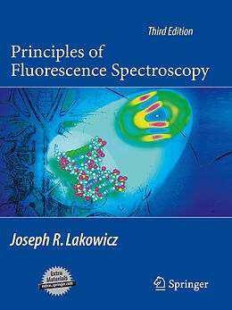 Fester Einband Principles of Fluorescence Spectroscopy von Joseph R. Lakowicz