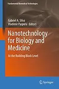 E-Book (pdf) Nanotechnology for Biology and Medicine von Gabriel A. Silva, Vladimir Parpura