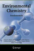 E-Book (pdf) Environmental Chemistry von Jorge G. Ibanez, Margarita Hernandez-Esparza, Carmen Doria-Serrano
